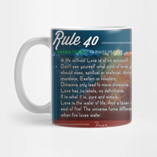 40 RULES OF LOVE - 40 Mug